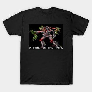 A Twist of the Knife T-Shirt